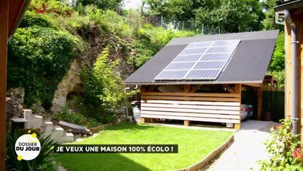 Dossier du Jour : Je veux une maison 100% écolo !
