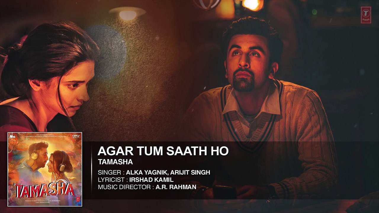 Agar Tum Saath Ho FULL AUDIO Song _ Tamasha _ Ranbir Kapoor, Deepika Padukone _ T-Series