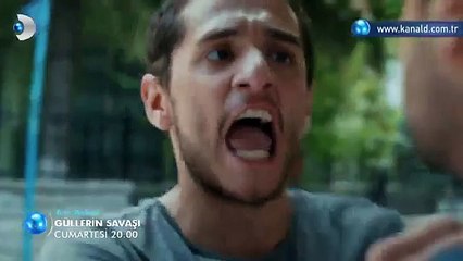 Güllerin Savaşı 55. Bölüm Fragmanı
