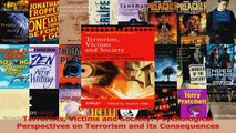 Terrorists Victims and Society Psychological Perspectives on Terrorism and its Download