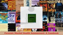 Forensic Mental Health Assessment A Casebook Download