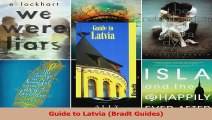 Read  Guide to Latvia Bradt Guides Ebook Free
