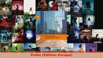 Lesen  Von Polen her Europa denken Gespräche auf Reisen in Polen Edition Europa Ebook Online