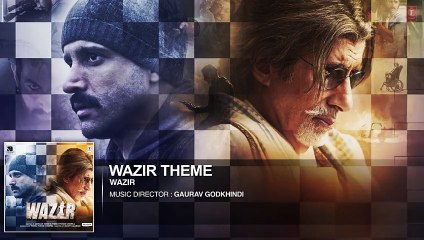 WAZIR Movie 2016 Theme Music ¦ Amitabh Bachchan, Farhan Akhtar, Aditi Rao Hydari ¦ T-Series