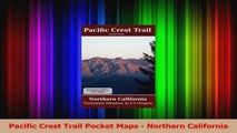 Read  Pacific Crest Trail Pocket Maps  Northern California Ebook Free
