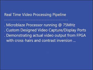 An FPGA Based Real Time Video Processing Pipeline