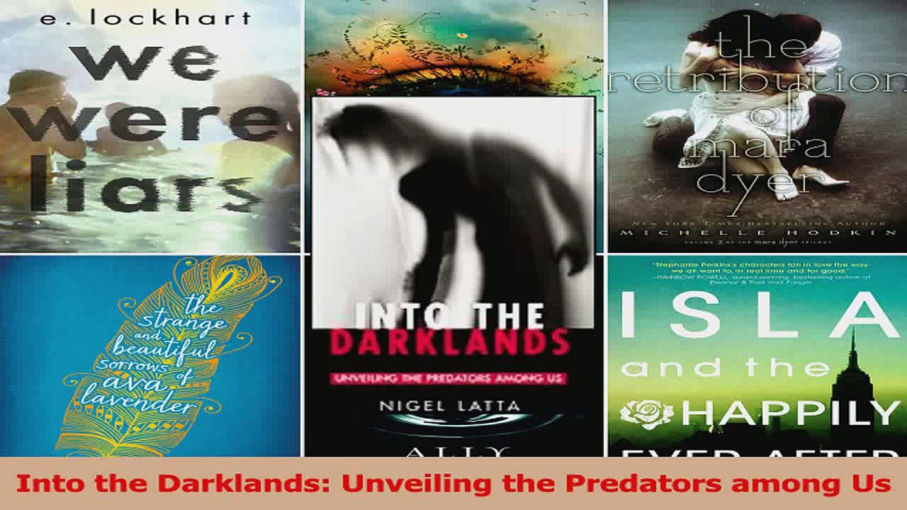 Into the Darklands Unveiling the Predators among Us Download