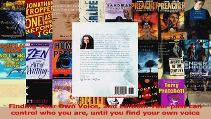 Read  Finding Your Own Voice 2nd Edition Your past can control who you are until you find your Ebook Free