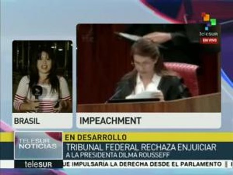 Brasil: Tribunal Federal rechaza enjuiciar a la pdta. Dilma Rousseff