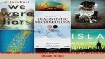 Bailey and Scotts Diagnostic Microbiology 12th Edition Book Only Read Online