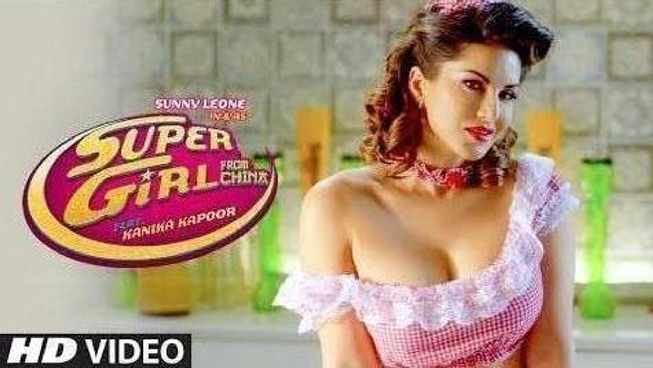 Super Girl From China Video Song - Kanika Kapoor Feat Sunny Leone Mika Singh