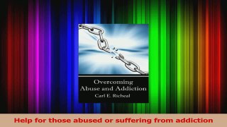 Read  Overcoming Abuse and Addiction Ebook Free