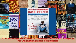 Download  The Privilege of Youth A Teenagers Story of Longing for Acceptance and Friendship Ebook Online