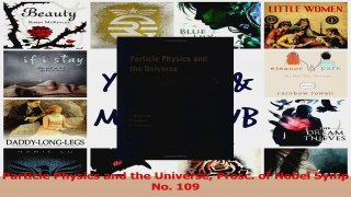 PDF Download  Particle Physics and the Universe Prosc of Nobel Symp No 109 PDF Full Ebook