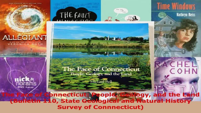 Read The Face of Connecticut People Geology and the Land Bulletin 110 State Geological and PDF Online