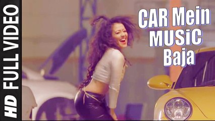 Car Mein Music Baja (Full Video) Neha Kakkar, Tony Kakkar | Hot & Sexy New Song 2015 HD