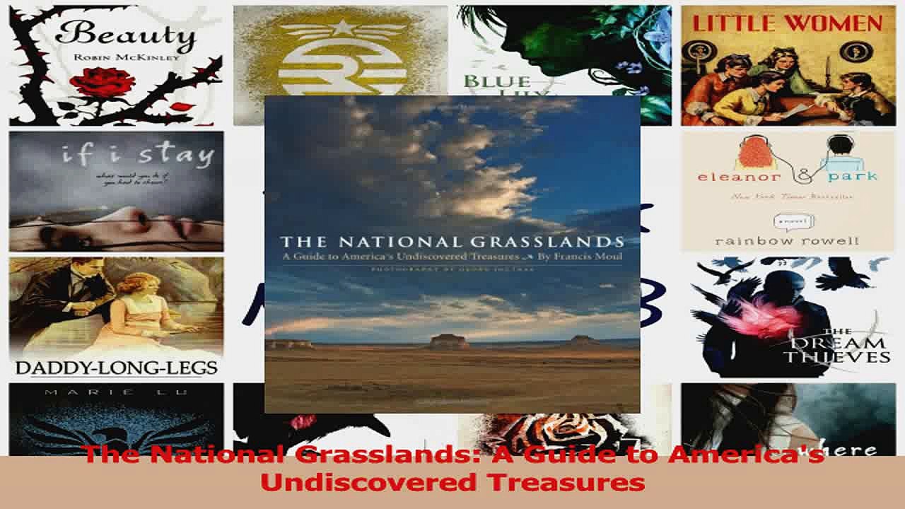 Read  The National Grasslands A Guide to Americas Undiscovered Treasures Ebook Free