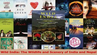 Read  Wild India The Wildlife and Scenery of India and Nepal Ebook Free