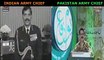 Pakistan Army Chief vs Indain Army Chief