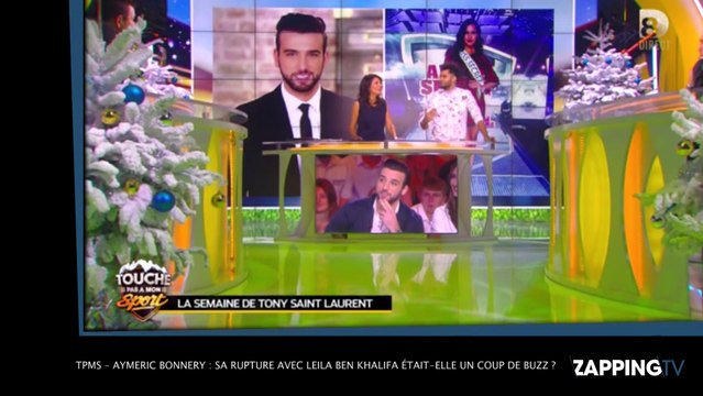 TPMS – Aymeric Bonnery : sa rupture avec Leila Ben Khalia était-elle un coup de buzz ?