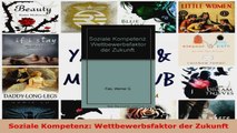 Lesen  Soziale Kompetenz Wettbewerbsfaktor der Zukunft Ebook Frei