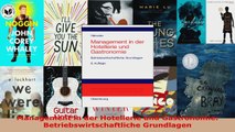 Lesen  Management in der Hotellerie und Gastronomie Betriebswirtschaftliche Grundlagen Ebook Online