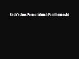 Beck'sches Formularbuch Familienrecht PDF Ebook herunterladen gratis
