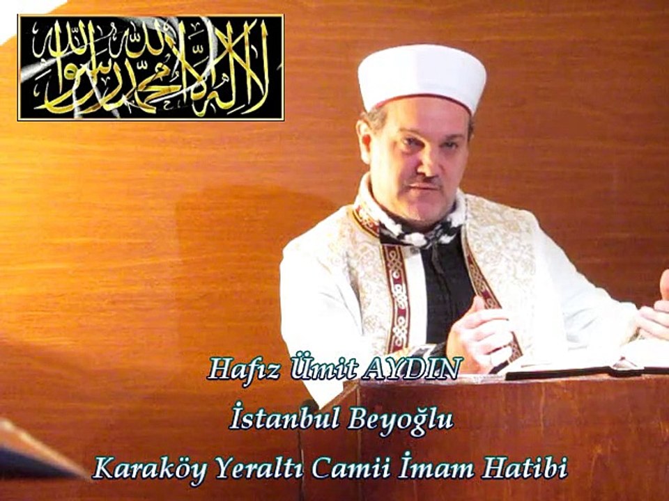 Hafız Ümit AYDIN / Yeraltı Camii İmam Hatibi & Cuma Vaazı
