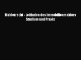 Maklerrecht - Leitfaden des Immobilienmaklers Studium und Praxis PDF Ebook Download Free Deutsch