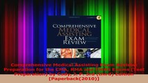 Comprehensive Medical Assisting Exam Review Preparation for the CMA RMA and CMAS Exams PDF