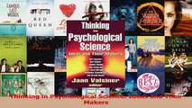 Thinking in Psychological Science Ideas and Their Makers Download