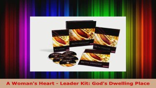 Download  A Womans Heart  Leader Kit Gods Dwelling Place Ebook Online
