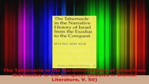 Download  The Tabernacle in the Narrative History of Israel from the Exodus to the Conquest Studies PDF Online