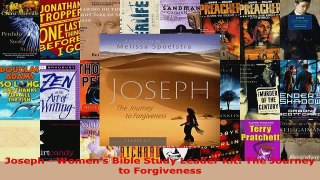 Read  Joseph  Womens Bible Study Leader Kit The Journey to Forgiveness PDF Free