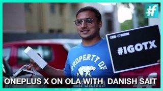 Ola OnePlus X Ride | #IGotX | Buy OnePlus X Without an Invite