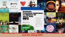 Developing Professional Applications for Windows 98 and NT Using MFC Download