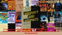 Read  Property and Prophets The Evolution of Economic Institutions and Ideologies Ebook Online
