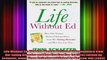 Life Without Ed How One Woman Declared Independence from Her Eating Disorder and How You
