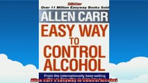 Allen Carrs Easyway to Control Alcohol