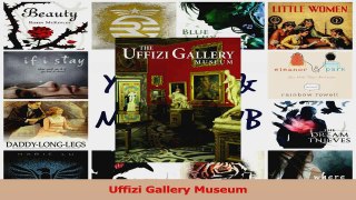 PDF Download  Uffizi Gallery Museum Download Full Ebook