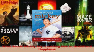 Read  What Would Mickey Say Coaching Men to Health and Happiness Ebook Free