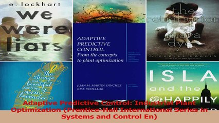 Adaptive Predictive Control Industrial Plant Optimization PrenticeHall International Download