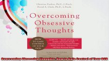 Overcoming Obsessive Thoughts How to Gain Control of Your OCD