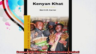 Kenyan Khat African Social Studies Series