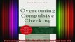 Overcoming Compulsive Checking Free Your Mind from OCD