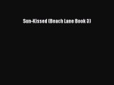 Sun-Kissed (Beach Lane Book 3) [Read] Online