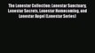 The Lonestar Collection: Lonestar Sanctuary Lonestar Secrets Lonestar Homecoming and Lonestar