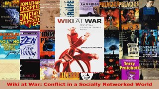 Wiki at War Conflict in a Socially Networked World PDF