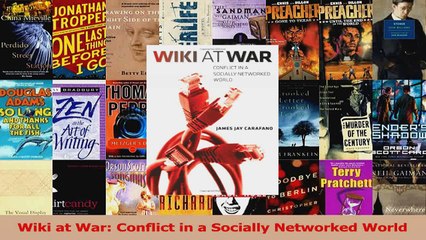 Wiki at War Conflict in a Socially Networked World PDF