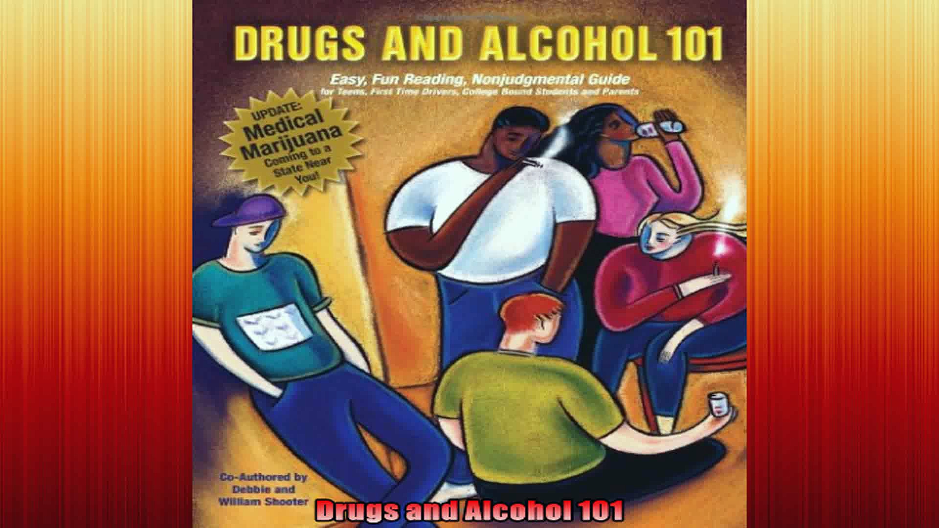 Drugs and Alcohol 101